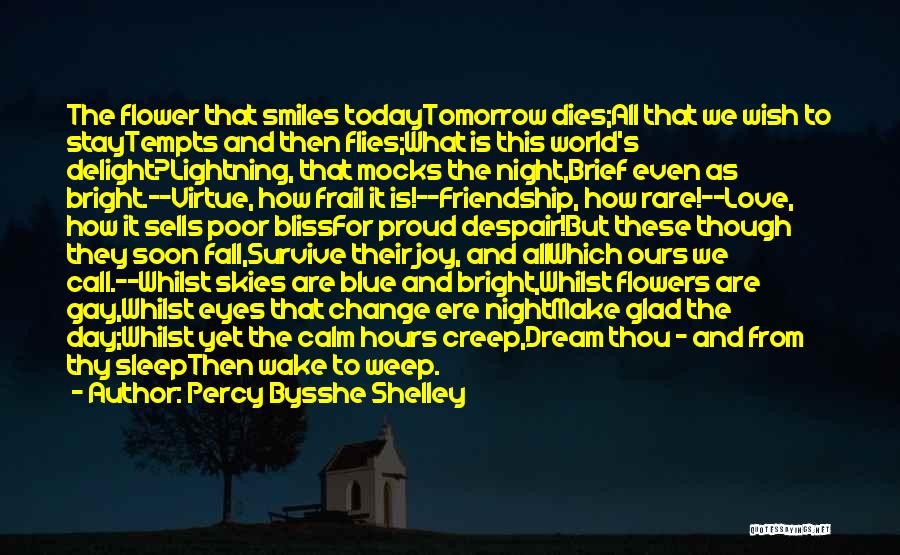 Sleep All Day Quotes By Percy Bysshe Shelley