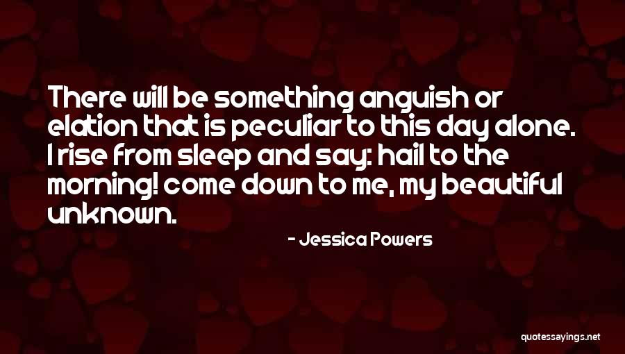 Sleep Alone Quotes By Jessica Powers Sleep Alone Quotes By Jessica Powers