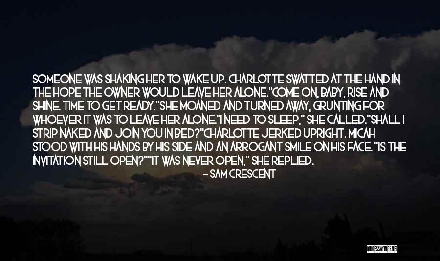 Sleep Alone Quotes By Sam Crescent Sleep Alone Quotes By Sam Crescent