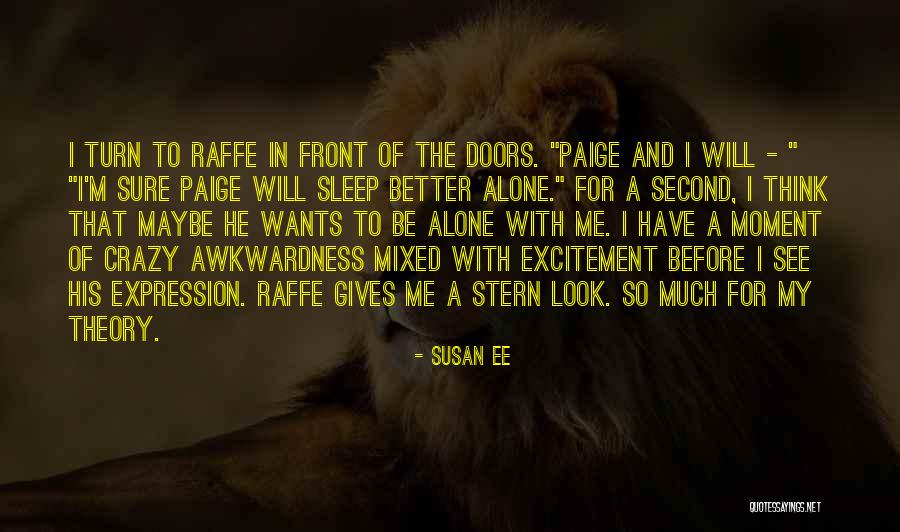 Sleep Alone Quotes By Susan Ee Sleep Alone Quotes By Susan Ee