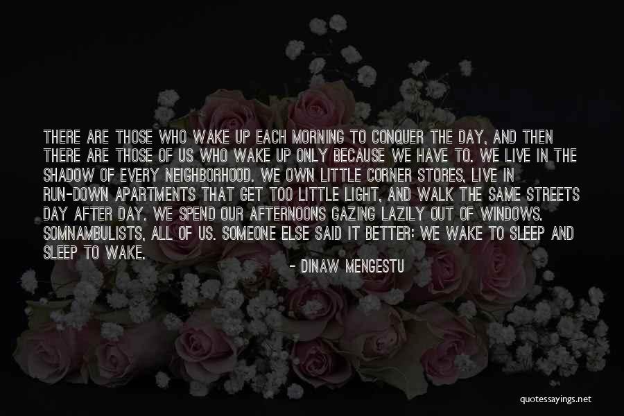 Sleep And Depression Quotes By Dinaw Mengestu Sleep And Depression Quotes By Dinaw Mengestu