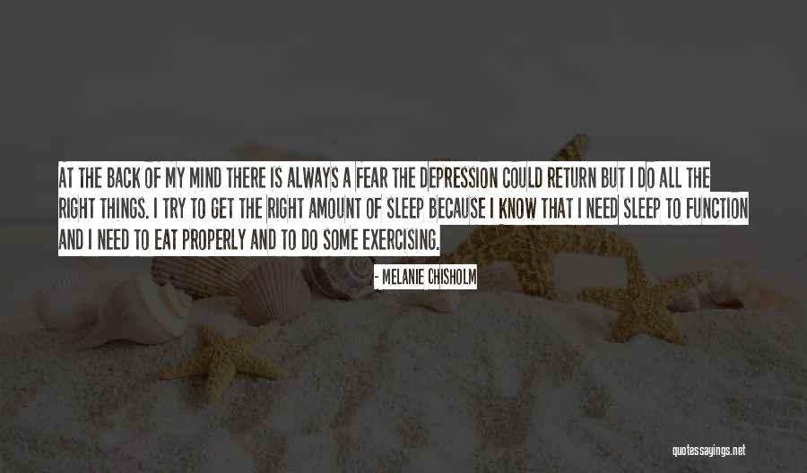 Sleep And Depression Quotes By Melanie Chisholm