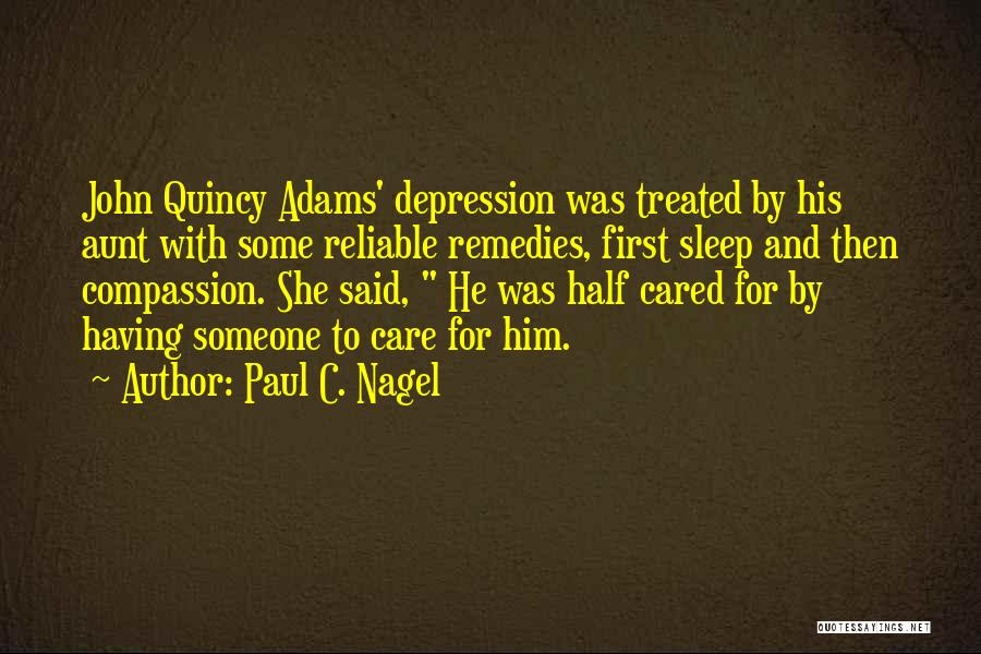 Sleep And Depression Quotes By Paul C. Nagel