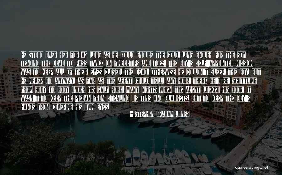Sleep And Depression Quotes By Stephen Graham Jones Sleep And Depression Quotes By Stephen Graham Jones