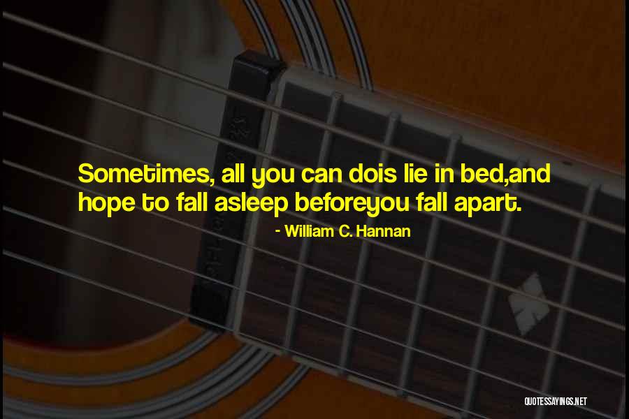 Sleep And Depression Quotes By William C. Hannan Sleep And Depression Quotes By William C. Hannan