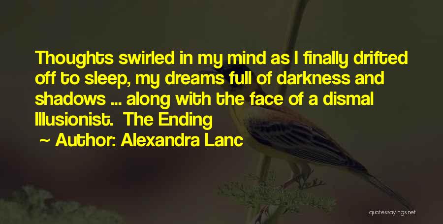 Sleep And Dreams Quotes By Alexandra Lanc