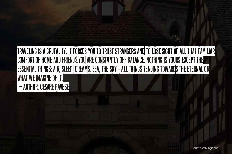 Sleep And Dreams Quotes By Cesare Pavese