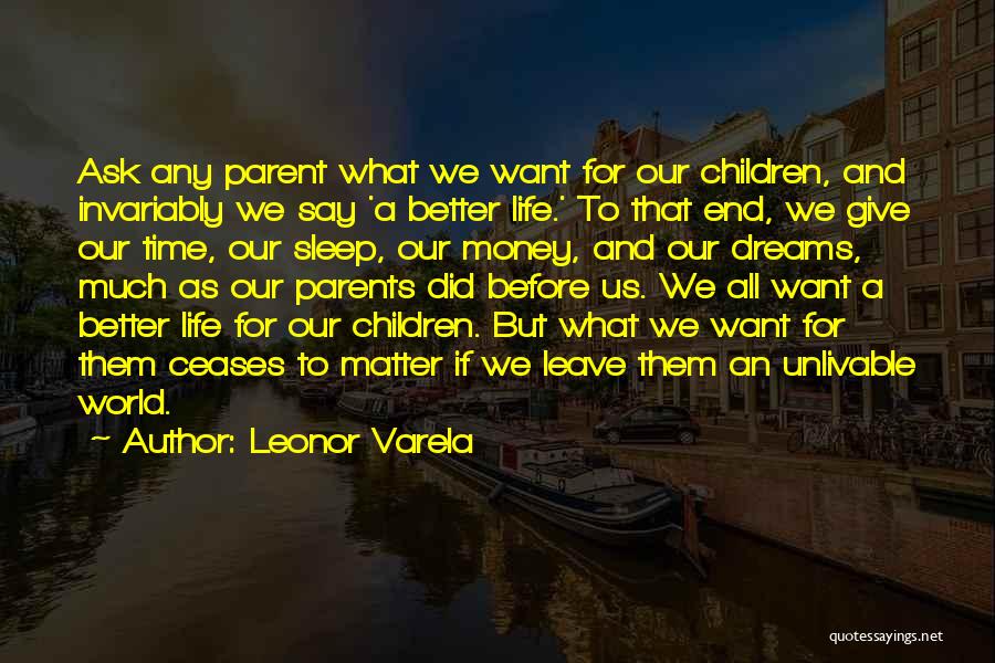 Sleep And Dreams Quotes By Leonor Varela