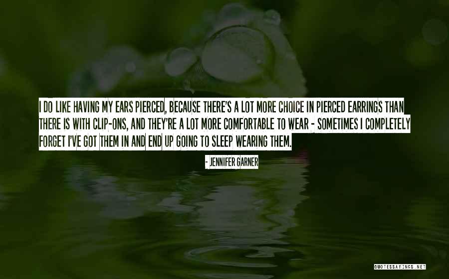 Sleep And Forget Quotes By Jennifer Garner Sleep And Forget Quotes By Jennifer Garner