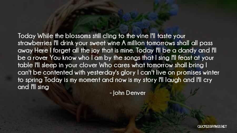 Sleep And Forget Quotes By John Denver Sleep And Forget Quotes By John Denver