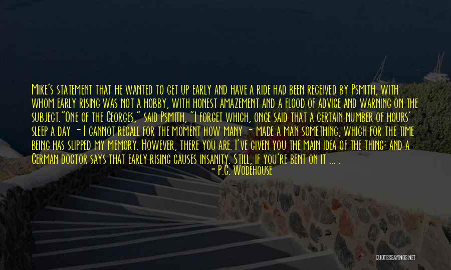 Sleep And Forget Quotes By P.G. Wodehouse Sleep And Forget Quotes By P.G. Wodehouse