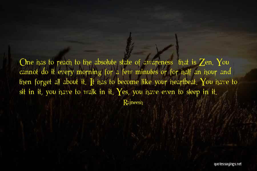 Sleep And Forget Quotes By Rajneesh Sleep And Forget Quotes By Rajneesh