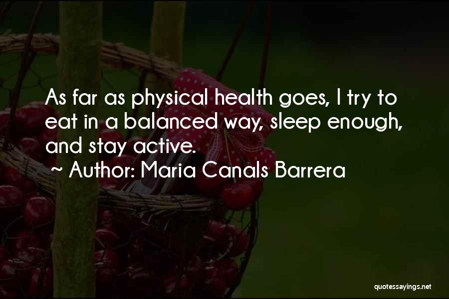 Sleep And Health Quotes By Maria Canals Barrera
