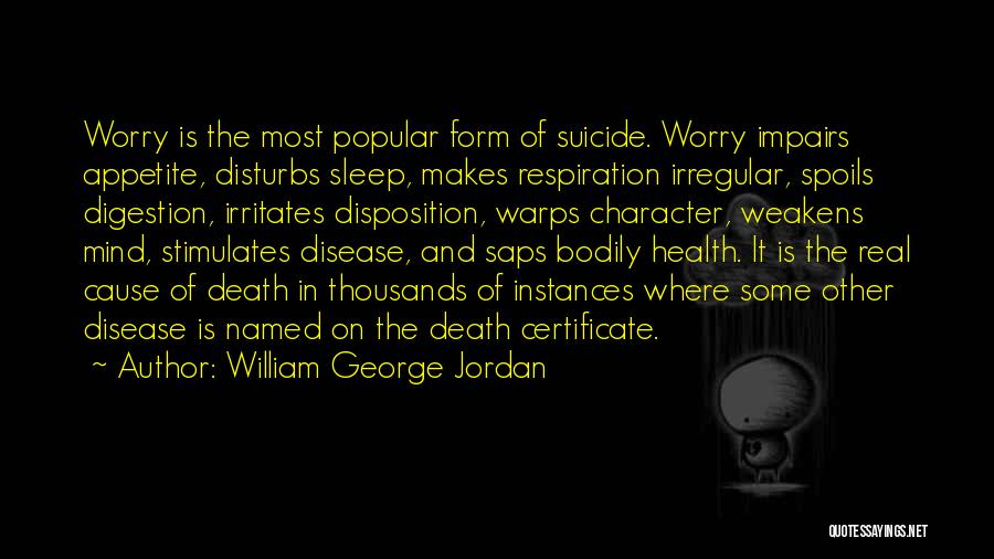 Sleep And Health Quotes By William George Jordan