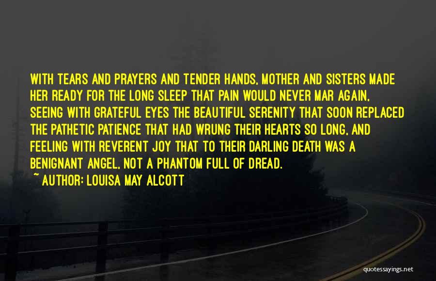 Sleep And Pain Quotes By Louisa May Alcott