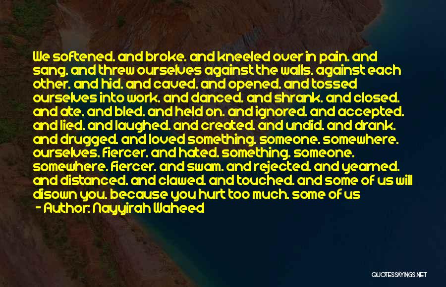Sleep And Pain Quotes By Nayyirah Waheed