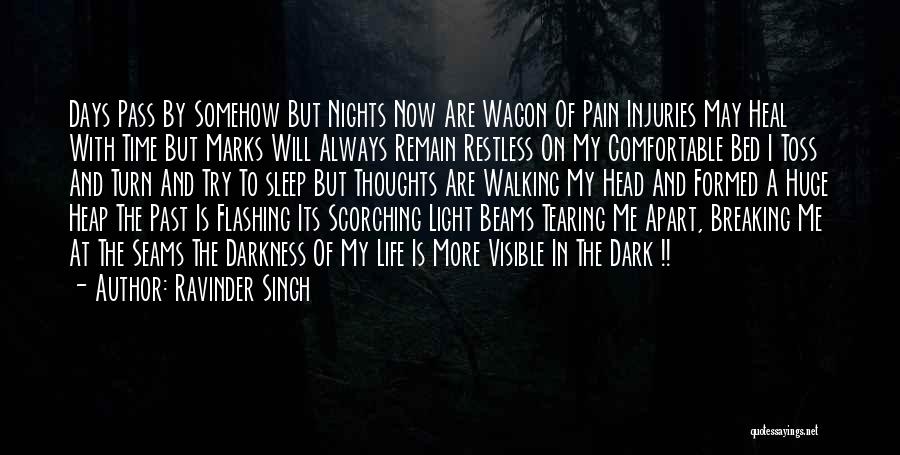Sleep And Pain Quotes By Ravinder Singh
