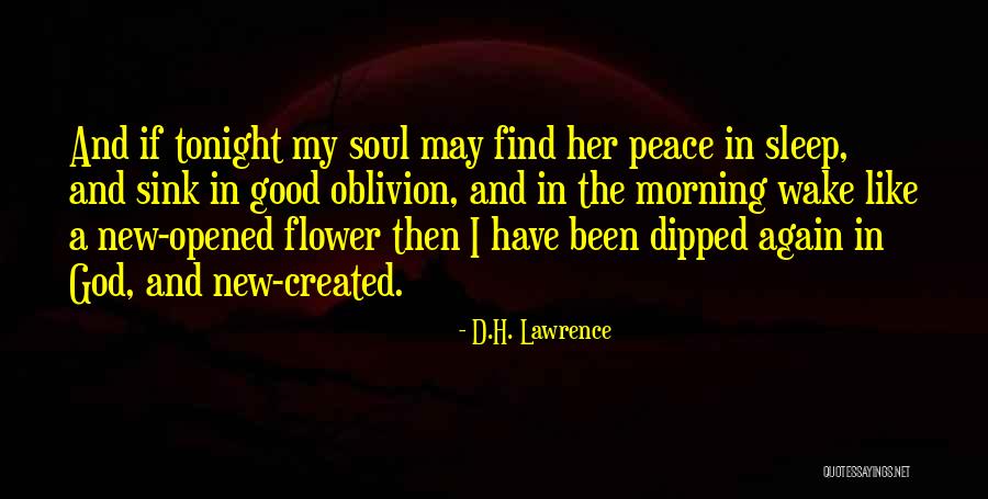 Sleep And Peace Quotes By D.H. Lawrence Sleep And Peace Quotes By D.H. Lawrence