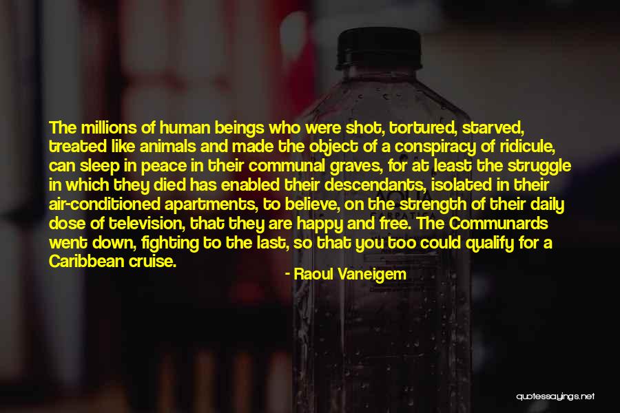 Sleep And Peace Quotes By Raoul Vaneigem Sleep And Peace Quotes By Raoul Vaneigem