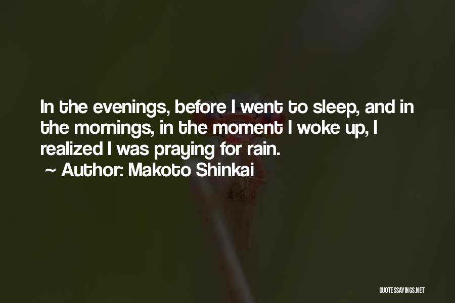 Sleep And Rain Quotes By Makoto Shinkai