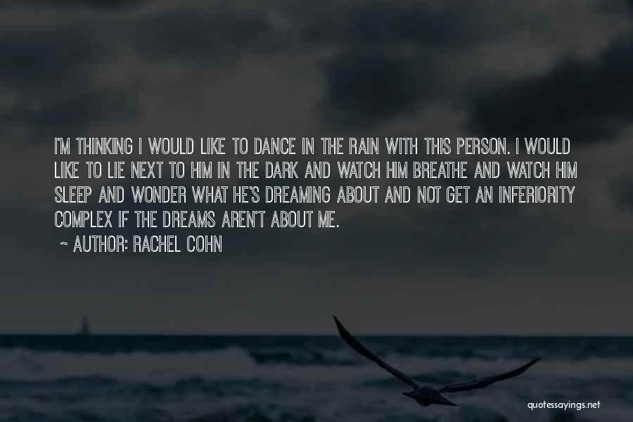 Sleep And Rain Quotes By Rachel Cohn
