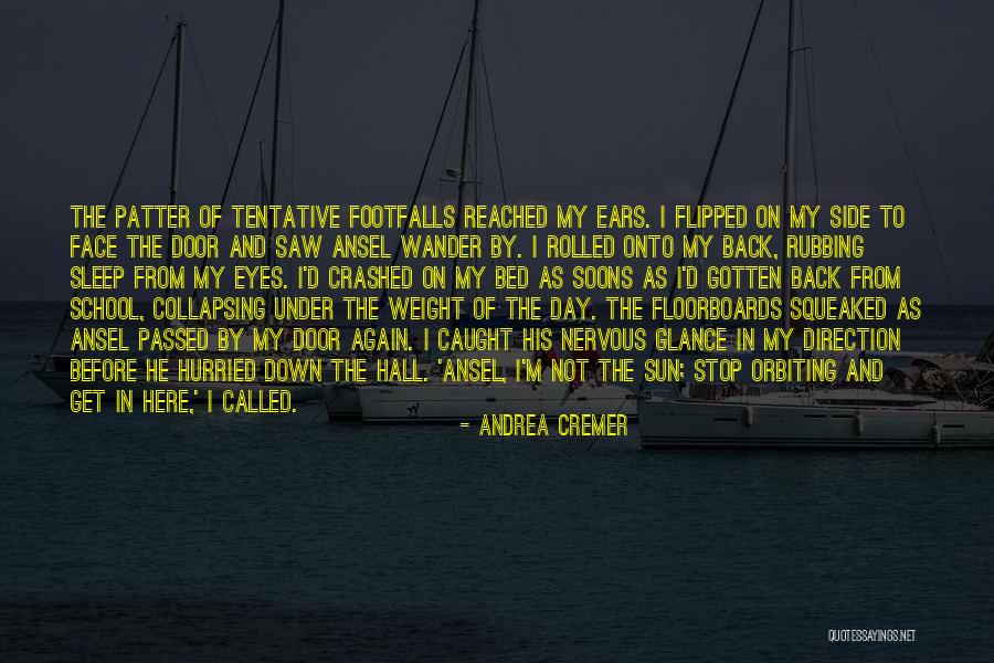 Sleep And School Quotes By Andrea Cremer Sleep And School Quotes By Andrea Cremer