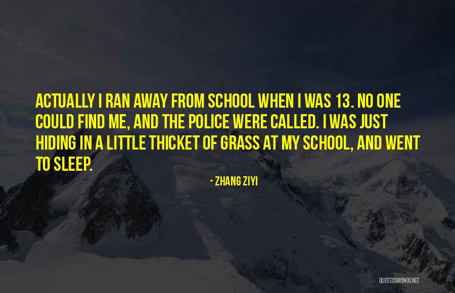 Sleep And School Quotes By Zhang Ziyi Sleep And School Quotes By Zhang Ziyi