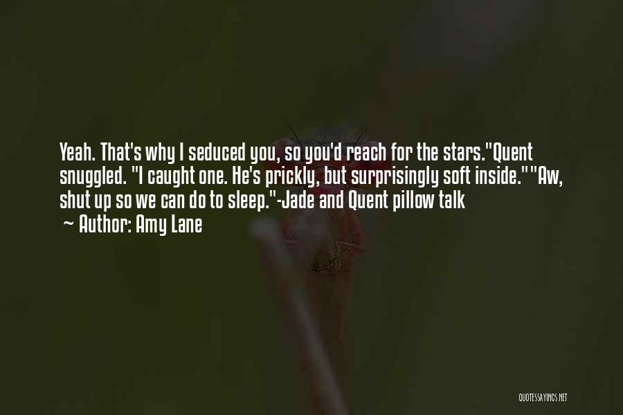 Sleep And Stars Quotes By Amy Lane