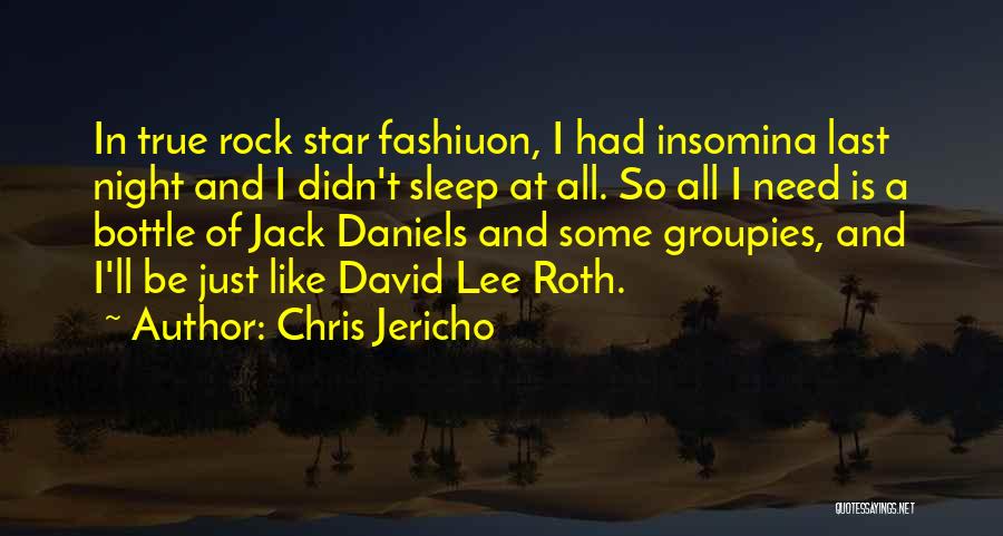 Sleep And Stars Quotes By Chris Jericho