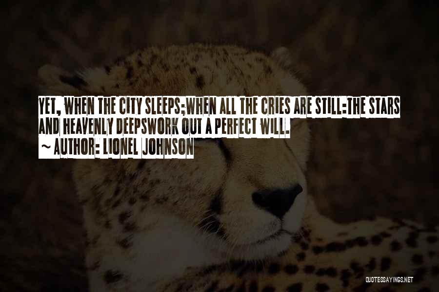 Sleep And Stars Quotes By Lionel Johnson