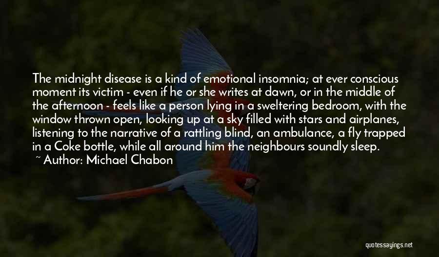 Sleep And Stars Quotes By Michael Chabon