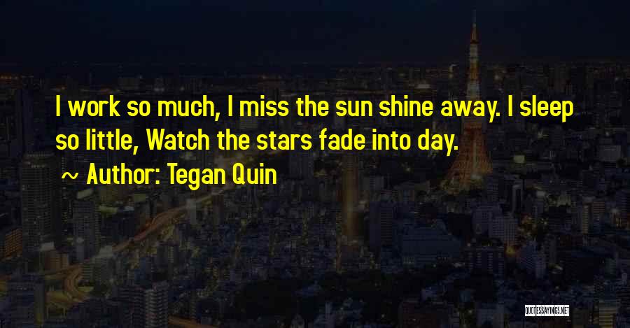 Sleep And Stars Quotes By Tegan Quin