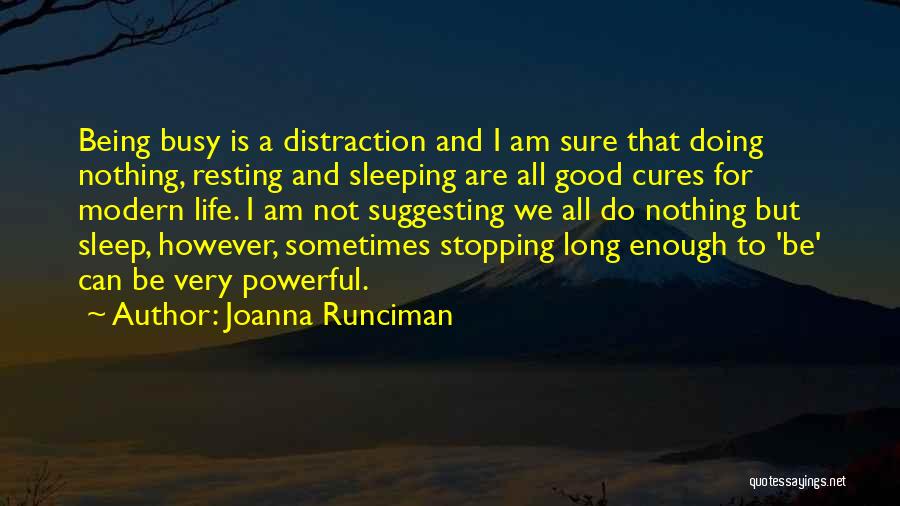 Sleep And Stress Quotes By Joanna Runciman