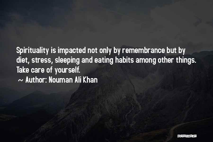 Sleep And Stress Quotes By Nouman Ali Khan