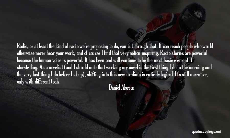Sleep And Work Quotes By Daniel Alarcon Sleep And Work Quotes By Daniel Alarcon