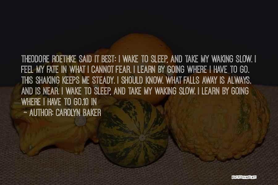 Sleep Away Quotes By Carolyn Baker