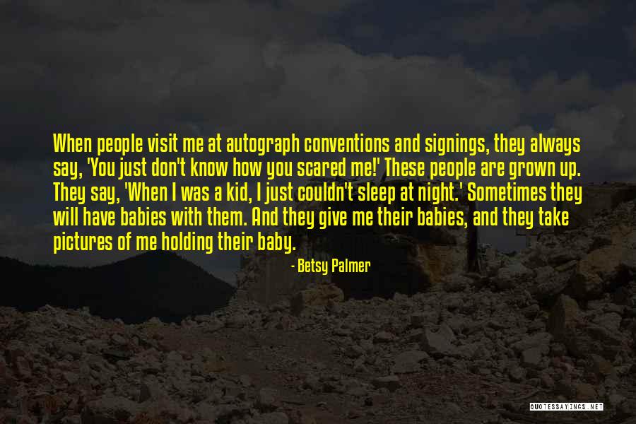 Sleep Baby Quotes By Betsy Palmer Sleep Baby Quotes By Betsy Palmer