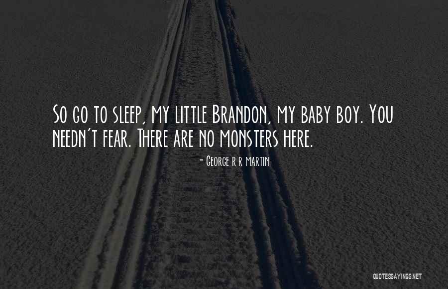 Sleep Baby Quotes By George R R Martin Sleep Baby Quotes By George R R Martin