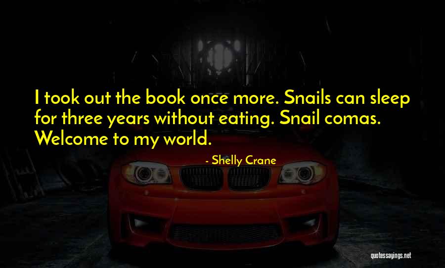 Sleep Book Quotes By Shelly Crane Sleep Book Quotes By Shelly Crane