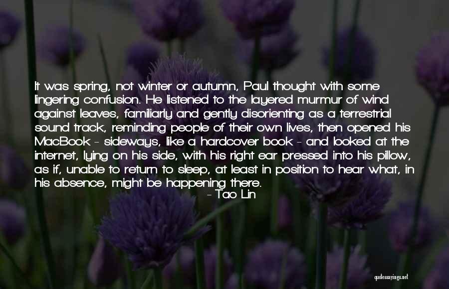 Sleep Book Quotes By Tao Lin Sleep Book Quotes By Tao Lin