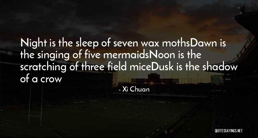 Sleep Cycle Quotes By Xi Chuan Sleep Cycle Quotes By Xi Chuan