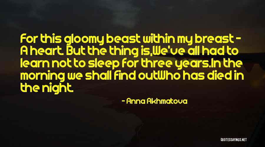 Sleep Death Quotes By Anna Akhmatova Sleep Death Quotes By Anna Akhmatova