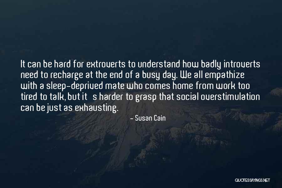 Sleep Deprived Quotes By Susan Cain