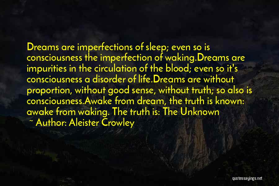 Sleep Disorder Quotes By Aleister Crowley
