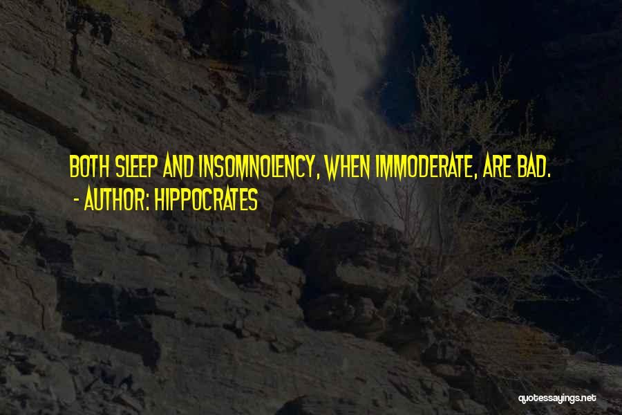 Sleep Disorder Quotes By Hippocrates