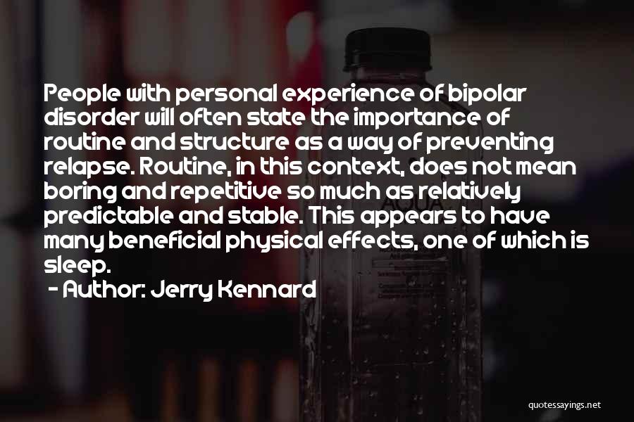 Sleep Disorder Quotes By Jerry Kennard