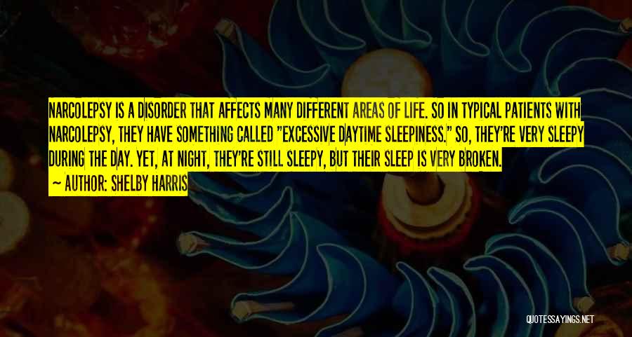 Sleep Disorder Quotes By Shelby Harris