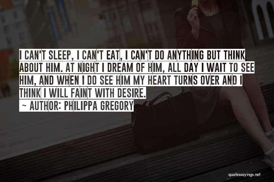 Sleep Dream Love Quotes By Philippa Gregory