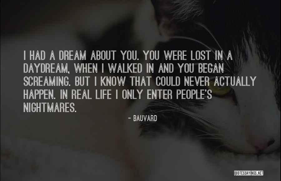 Sleep Dream Quotes By Bauvard