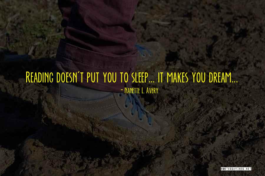 Sleep Dream Quotes By Nanette L. Avery